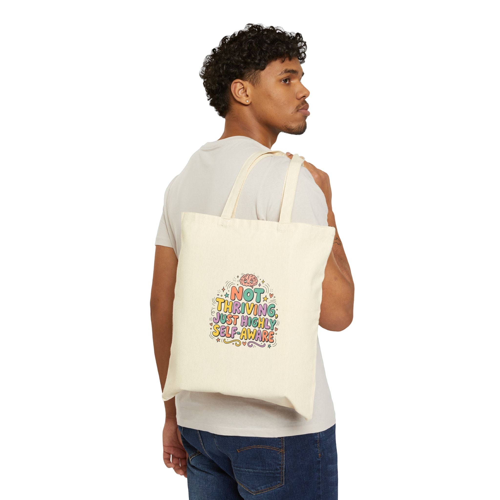 Not Thriving Just Highly Self-Aware Tote | mental health humor, wellness sarcasm