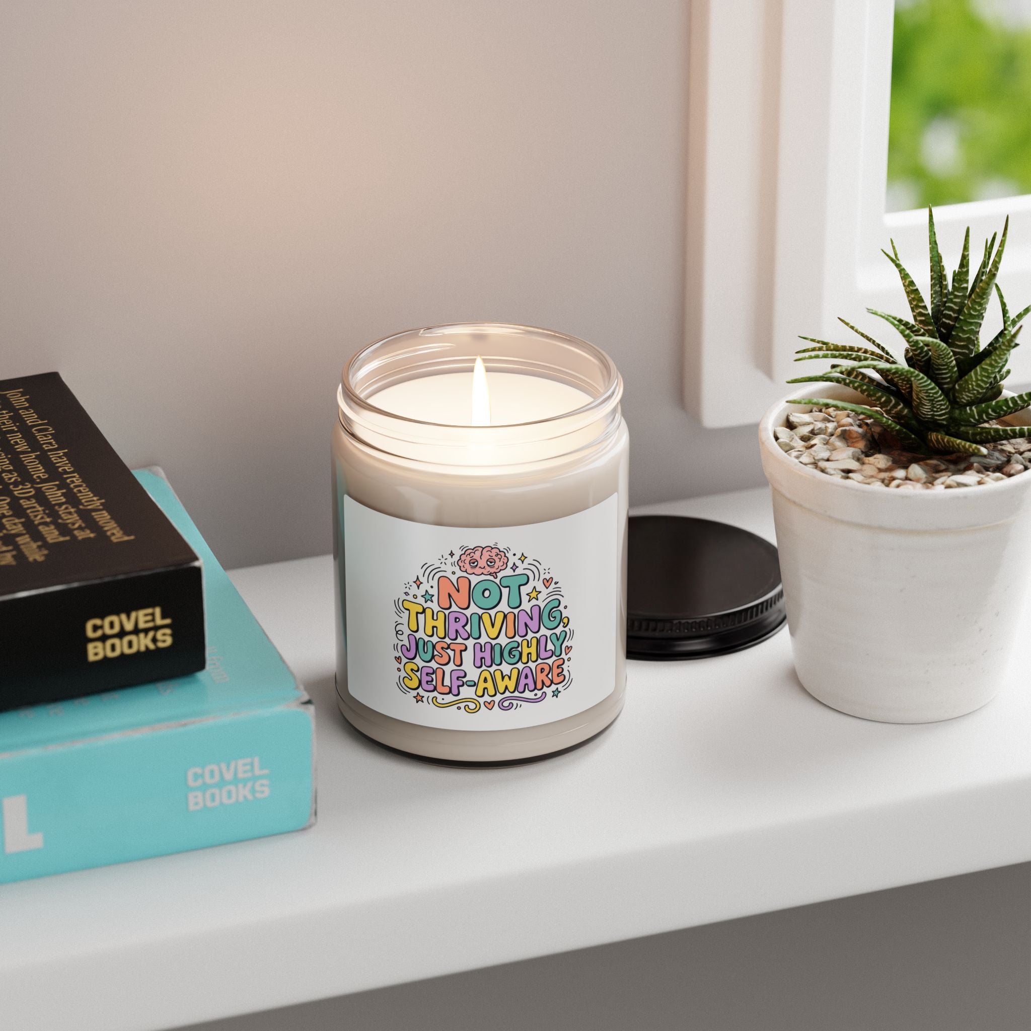 Not Thriving Just Highly Self-Aware Soy Candle | mental health humor, wellness sarcasm