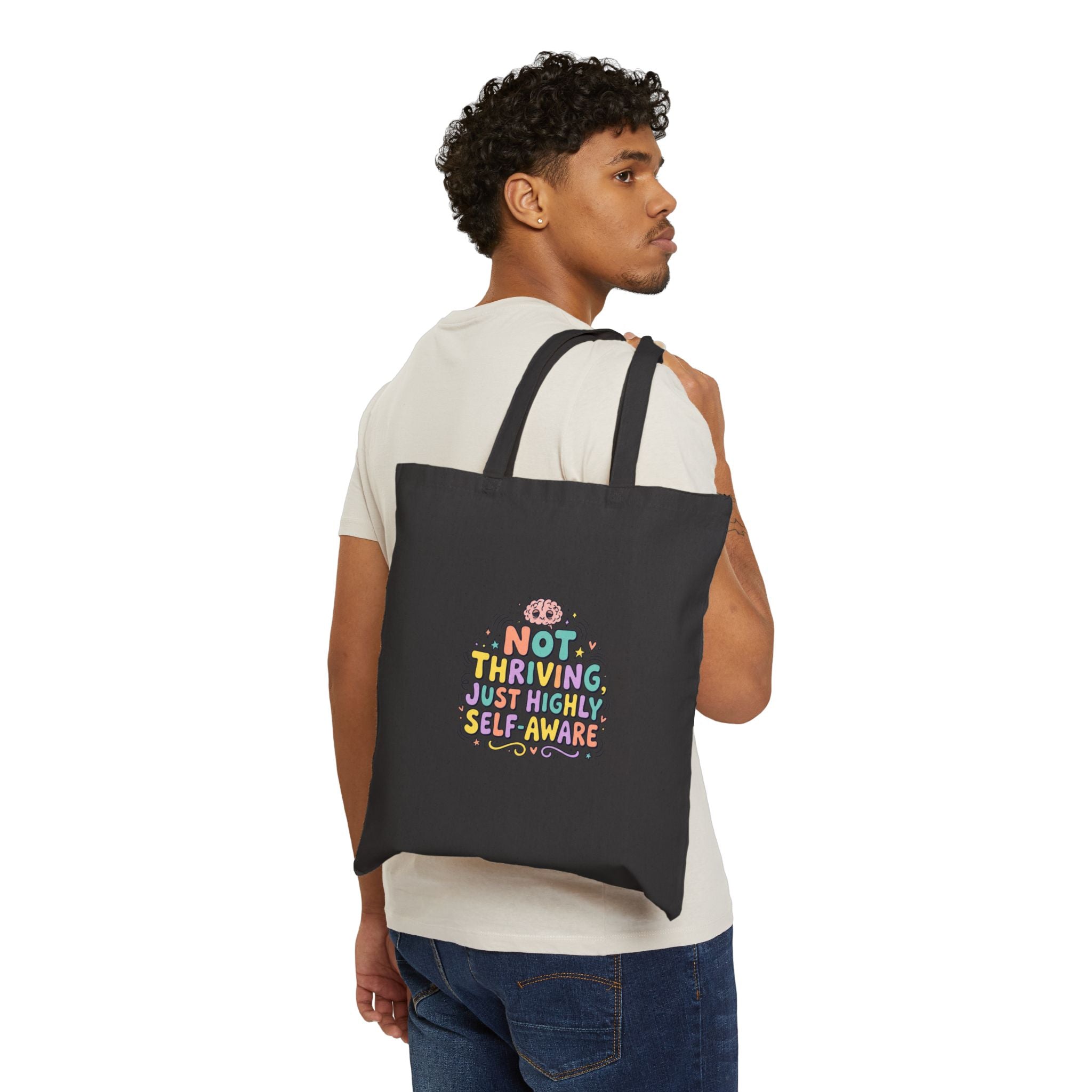 Not Thriving Just Highly Self-Aware Tote | mental health humor, wellness sarcasm